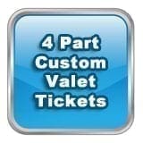 4 Part Custom Valet Tickets