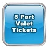 5 Part Valet Tickets